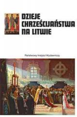 Książka - Dzieje chrześcijaństwa na Litwie