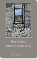 Książka - Rozregulowany świat Amin Maalouf