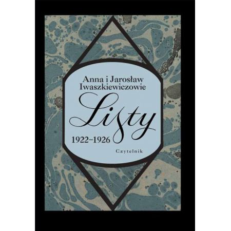 Listy 1922-1926 Anna i Jarosław Iwaszkiewiczowie