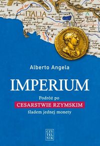 Książka - Imperium. Podróż po cesarstwie rzymskim śladem jednej monety