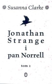 Książka - Jonathan Strange i pan Norrell T II