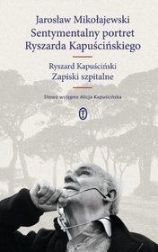 Książka - Sentymentalny portret Ryszarda Kapuścińskiego