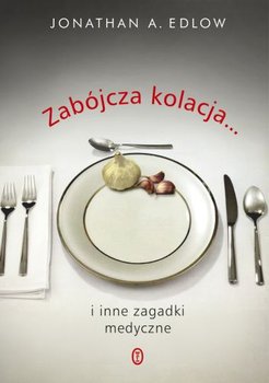 Zabójcza kolacja...