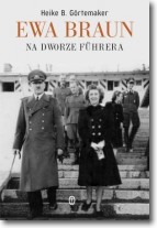 Książka - Ewa Braun Na dworze Fuhrera