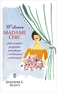 Książka - W domu Madame Chic