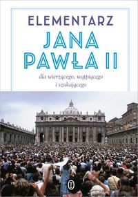 Książka - Elementarz Jana Pawła II