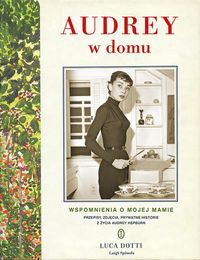 Książka - Audrey w domu wspomnienia o mojej mamie