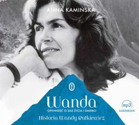 Wanda. Opowieść o sile życia i śmierci. Audiobook