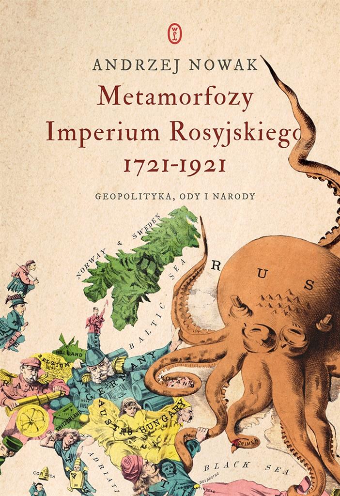 Książka - Metamorfozy Imperium Rosyjskiego 1721-1921