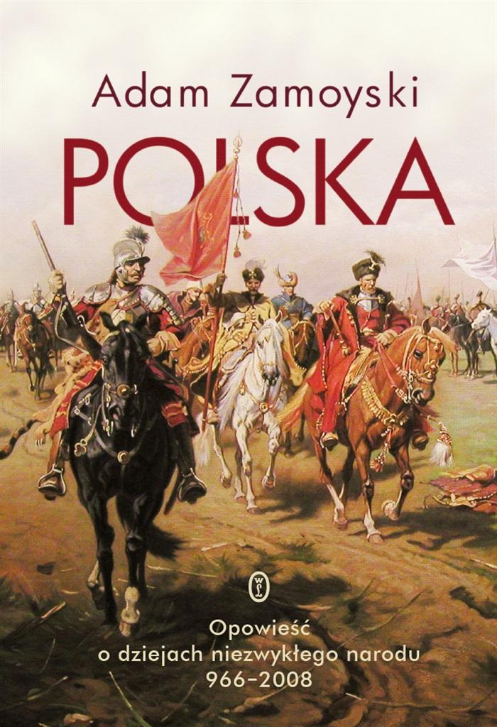 Książka - Polska. Opowieść o dziejach niezwykłego narodu