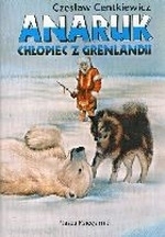 Książka - Anaruk chłopiec z Grenlandii