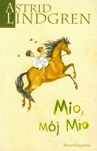 Książka - Mio,mój Mio - Astrid Lindgren