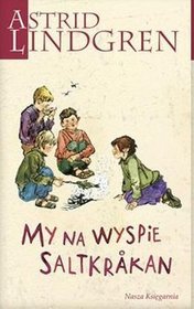 Książka - Astrid Lindgren. My na wyspie Saltkrakan