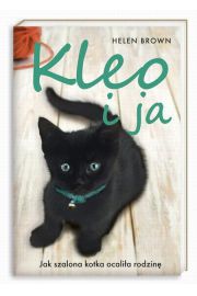 Książka - Kleo i ja. Jak szalona kotka ocaliła rodzinę