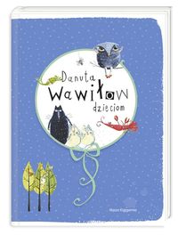 Książka - Danuta Wawiłow dzieciom
