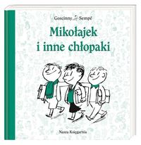 Książka - Mikołajek. Mikołajek i inne chłopaki