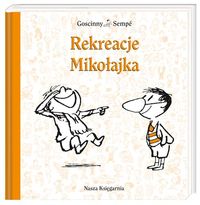 Książka - Mikołajek. Rekreacje Mikołajka