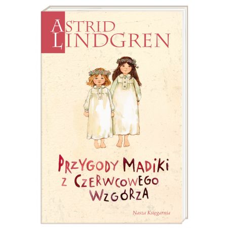 Książka - Przygody Madiki z Czerwcowego Wzgórza. Madika z Czerwcowego Wzgórza. Tomy 1-2