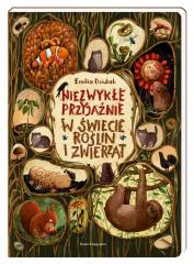 Książka - Niezwykłe przyjaźnie w świecie roślin i zwierząt