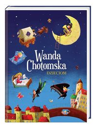 Książka - Wanda Chotomska dzieciom