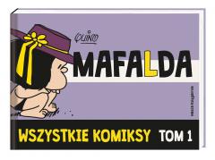 Książka - Mafalda. Wszystkie komiksy. Tom 1