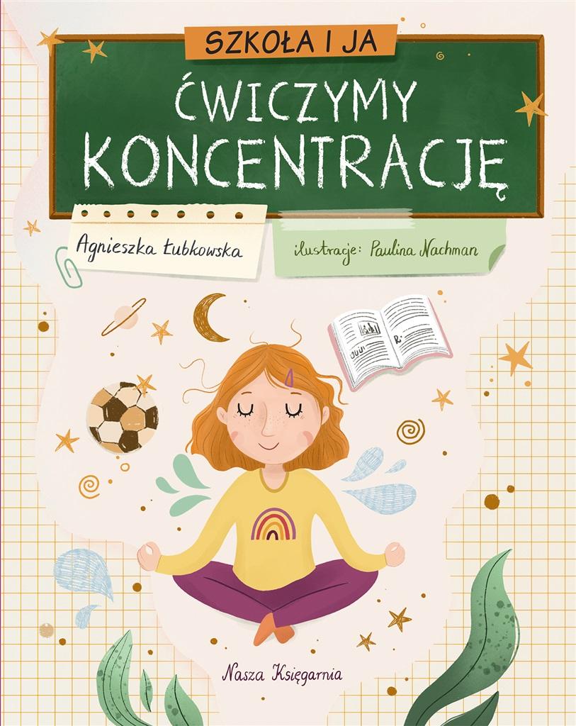 Książka - Szkoła i ja. Ćwiczymy koncentrację