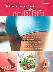 Książka - Naturalne sposoby zwalczania cellulitu