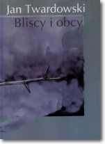 Bliscy i obcy