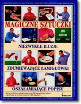 Magiczne sztuczki, niezwykłe iluzje, zdumiewające łamigłówki, oszałamiające popisy