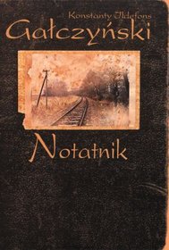 Książka - Notatnik - Konstanty Ildefons Gałczyński