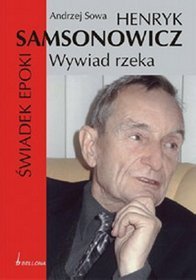 Książka - Henryk Samsonowicz Wywiad rzeka