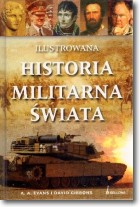 Książka - Ilustrowana historia militarna świata. Outlet