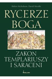 Rycerze Boga Zakon Templariuszy i Saraceni