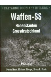 Książka - Elitarne oddziały Hitlera Waffen-SS Hohenstaufen Grossdeutschland