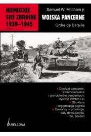 Książka - Niemieckie siły zbrojne 1939-1945 tom 3 Wojska pancerne Ordre de Bataille