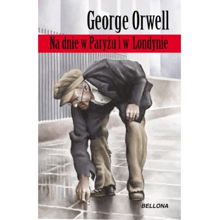 Na dnie w Paryżu i Londynie - George Orwell