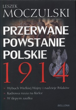 Książka - Przerwane Powstanie Polskie 1914