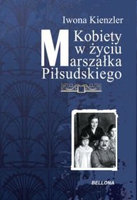 Książka - Kobiety w życiu marszałka piłsudskiego