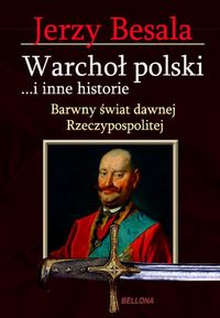 Książka - Warchoł polski i inne historie