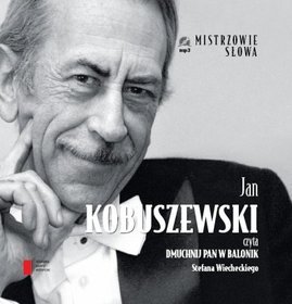 Jan Kobuszewski czyta "Dmuchnij Pan w balonik" Stefana Wiecheckiego - książka audio na CD (format mp3)