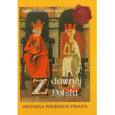 Książka - Z dawnej polski historia wierszem pisana