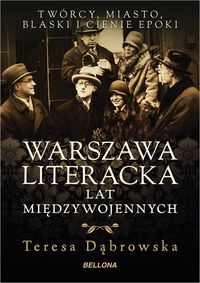 Książka - Warszawa literacka lat międzywojennych /varsaviana/