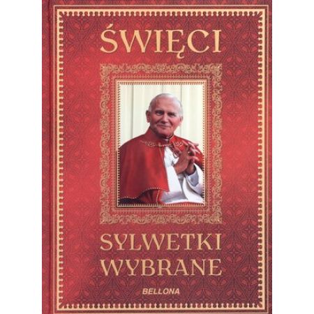 Święci. Sylwetki wybrane - Bogusław Brodecki - 