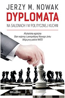 Dyplomata. Na salonach i w politycznej kuchni