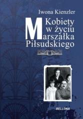 Książka - Kobiety w życiu Marszałka Piłsudskiego
