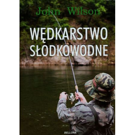 Wędkarstwo słodkowodne