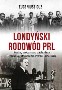 Książka - Londyński rodowód PRL
