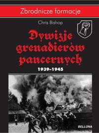 Książka - Dywizje Grenadierów Pancernych 1939-1945