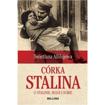 Córka Stalina O Stalinie Rosji i Sobie