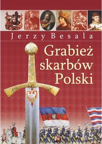 Książka - Grabież skarbów polski